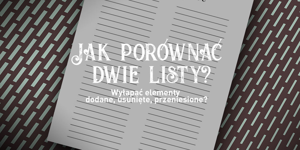 Jak porównać dwie listy